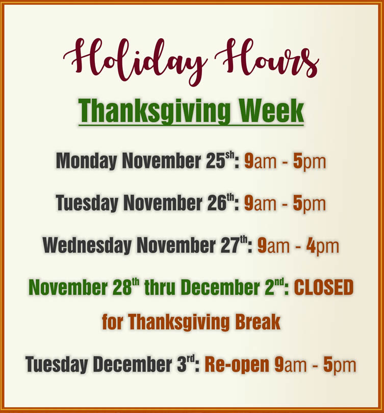 Special Holiday Hours - Tanksgiving